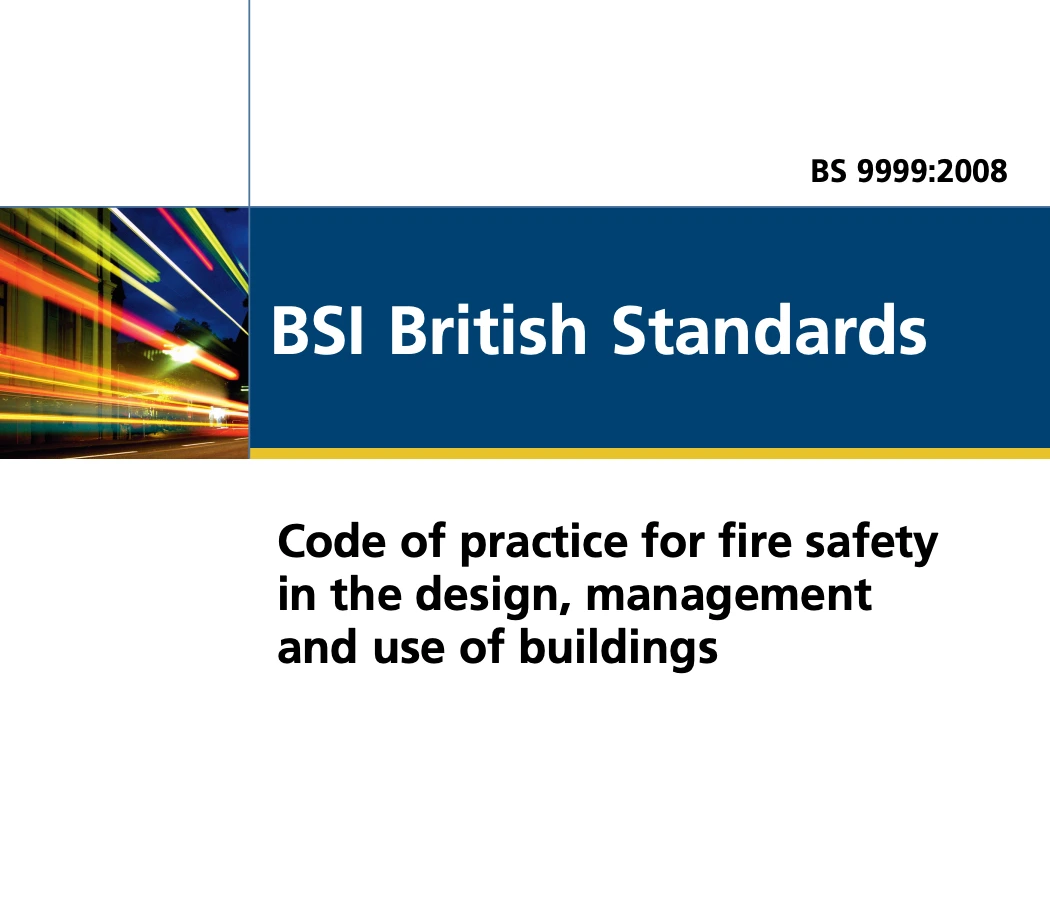 BS 9999:2008 Code of practice